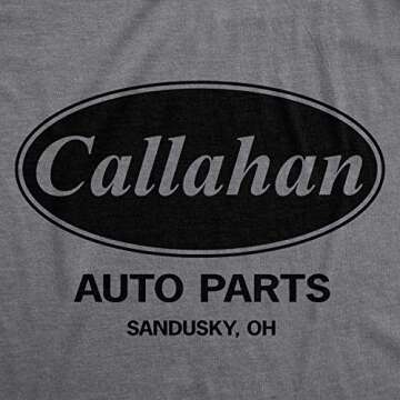 Crazy Dog Mens Callahan Auto Parts T Shirt for Comedy Movie Fans