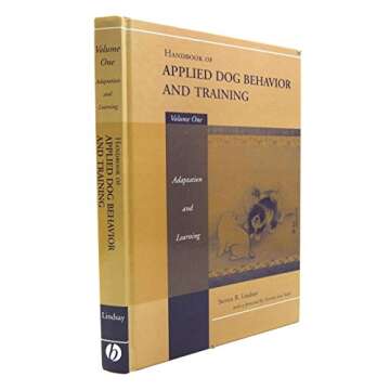 Handbook of Applied Dog Behavior and Training, Vol. 1: Adaptation and Learning