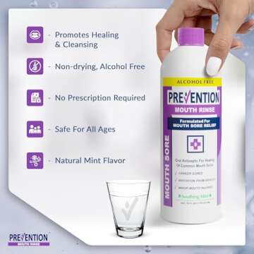 Prevention Mouth Sore Mouthwash | Gentle and Alcohol-Free | 16 fl oz