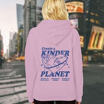 Create Kinder Planet Aesthetic Hoodie, Trendy Hoodie, Words on Back Hoodies for Women/Men, Positive Sweatshirt, Hoodie for Women (Light Pink/Small)