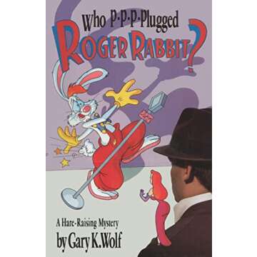 Who P-p-p-plugged Roger Rabbit?