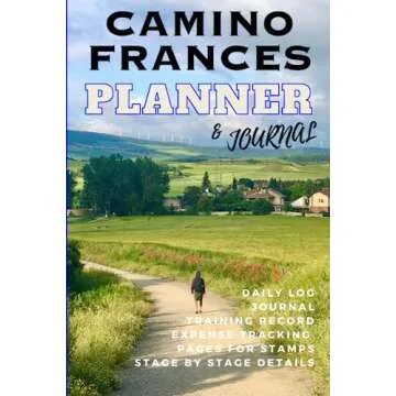 Camino Frances Planner & Journal: Your Essential Pilgrimage Companion