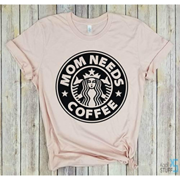 Mom Needs Coffee Funny Coffee Shirt for Mothers