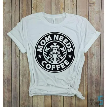 Mom Needs Coffee Funny Coffee Shirt for Mothers