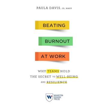 Beating Burnout at Work: Why Teams Hold the Secret to Well-Being and Resilience