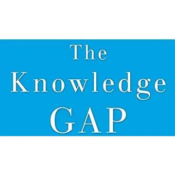 The Knowledge Gap: The Hidden Cause of America's Broken Education System--and How to Fix it
