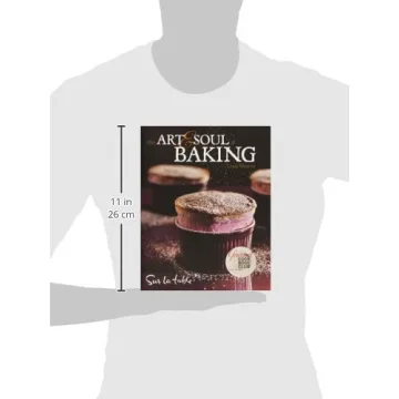 The Art & Soul of Baking Cookbook for Every Baker