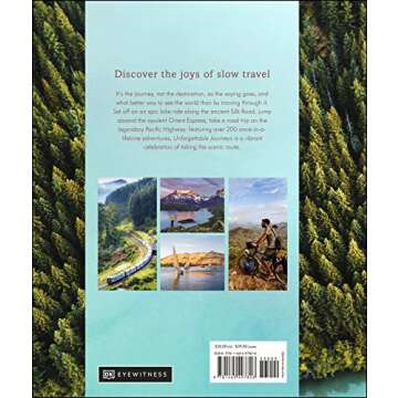 Unforgettable Journeys: Slow Down and See the World