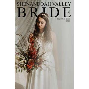 Shenandoah Valley Bride 2020 inspiration guide