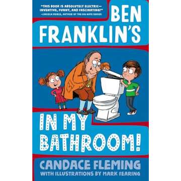 Ben Franklin's in My Bathroom! (History Pals) - Fun and Educational Bathroom Decor