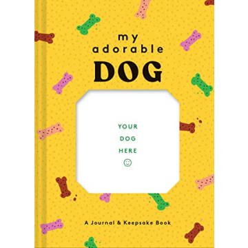 My Adorable Dog: A Journal & Keepsake Book (Dog Owner Gift book, Dog Baby Book)