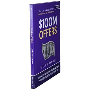 $100M Offers by Alex Hormozi - Master Irresistible Offers