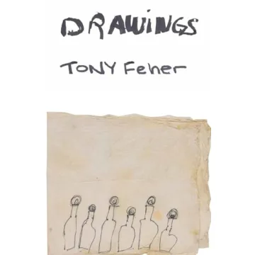 Tony Feher: Drawings - Explore Contemporary Art Inspiration