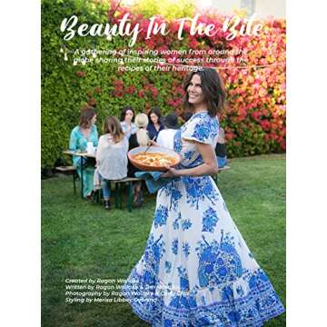 Beauty In The Bite: Heritage Recipes from Inspiring Women