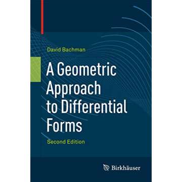 A Comprehensive Guide to Differential Forms by Dr. Bachmann