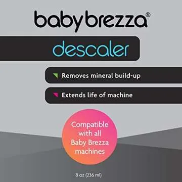 Baby Brezza Descaler 8 oz. Made in USA. Universal Descaling Solution for Baby Brezza and other baby appliances. Removes mineral build-up and extends your machine’s lifespan.