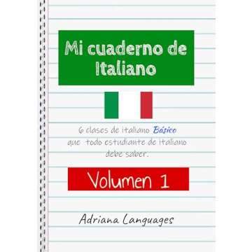 Mi cuaderno de italiano volumen 1 - Las bases del italiano (Spanish Edition)