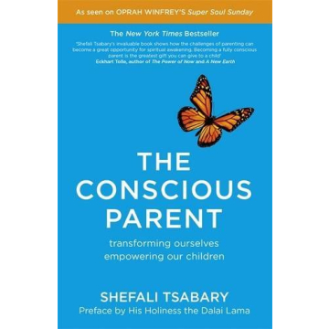 Shefali Tsabary Parenting Books Collection for Conscious Parenting
