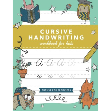 Cursive Handwriting Workbook for Kids: Cursive Writing Practice Book (Cursive for Beginners)