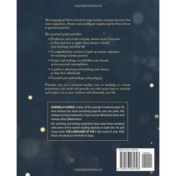 The Language of Yin: Yoga Themes, Sequences and Inspiration to Bring Your Class to Life and Life to ...