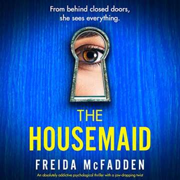 The Housemaid - A Riveting Psychological Thriller with Unpredictable Twists