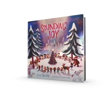 Sounding Joy: A Magical Christmas Story for Children