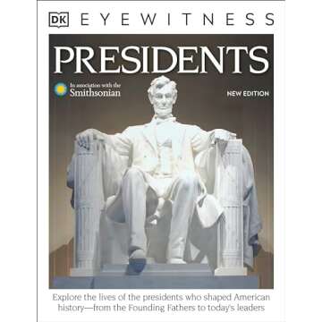 Eyewitness Presidents (DK Eyewitness)