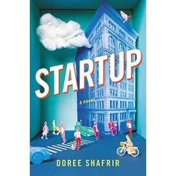 Startup: A Novel - A Deep Dive into Modern Tech Culture
