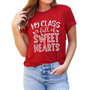 Valentine Teacher T-Shirts Women My Class is Full of Sweethearts Shirt Casual Loose Short Sleeve Tee...