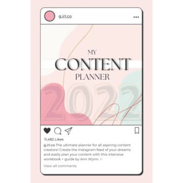 My Content Planner: An Intensive Workbook and Guide to Planning Your Instagram Content