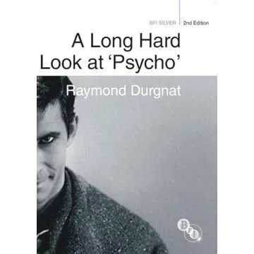 A Long Hard Look at 'Psycho' (BFI Silver) - An In-depth Exploration of Hitchcock's Masterpiece