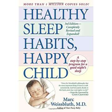 Healthy Sleep Habits, Happy Child [Third 3rd Edition]
