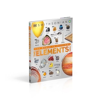 The Elements Book: A Visual Encyclopedia of Chemistry
