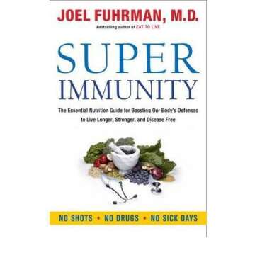 Super Immunity: A Breakthrough Program to Boost the Body's Defenses and Stay Healthy All Year Round (Hardback) - Common