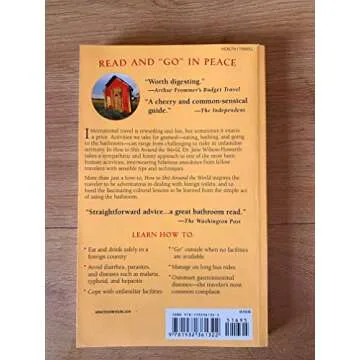 How to Shit Around the World: The Art of Staying Clean and Healthy While Traveling (Travelers' Tales Guides)