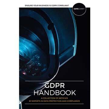 GDPR Handbook: A Collection of Articles by Experts in Data Protection and Compliance