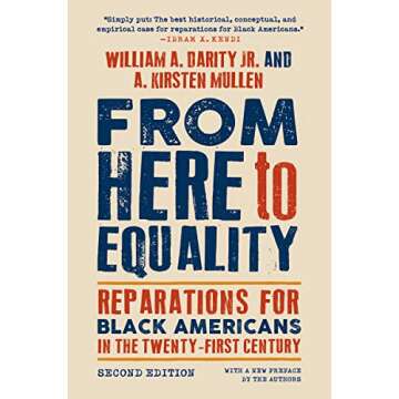 From Here to Equality, Second Edition: Reparations for Black Americans in the Twenty-First Century