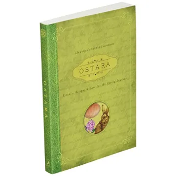 Ostara: Enchanting Rituals & Recipes for Spring Equinox