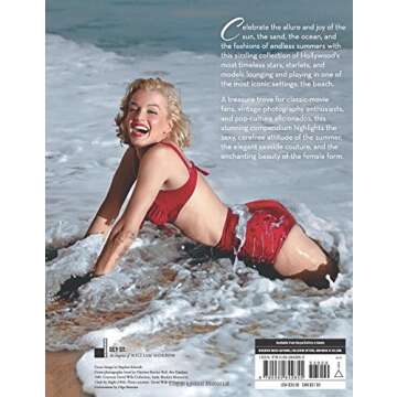 Hollywood Beach Beauties: Sea Sirens, Sun Goddesses, and Summer Style 1930-1970