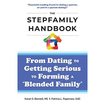 The Stepfamily Handbook: Navigating Love and Family Dynamics