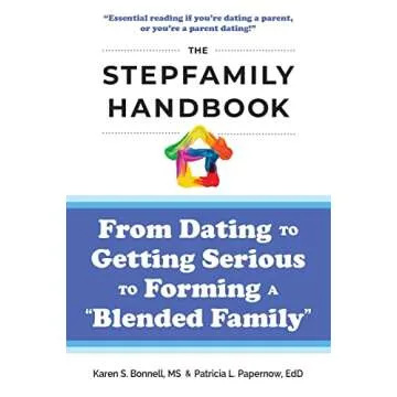 The Stepfamily Handbook: Navigating Love and Family Dynamics