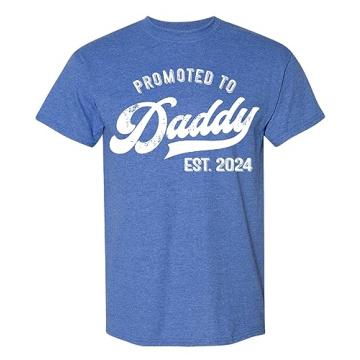 Promoted to Daddy 2024 T-Shirt Funny Humor New Dad Baby Family T Shirt Blue Heather Large