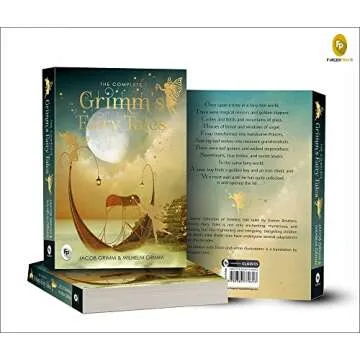 Discover The Complete Grimm's Fairy Tales Today!