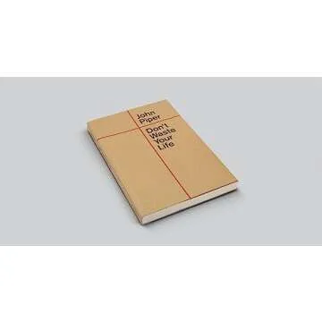 Don't Waste Your Life - Transformative Self-Help Guide