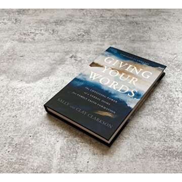 Giving Your Words: The Lifegiving Power of a Verbal Home for Family Faith Formation