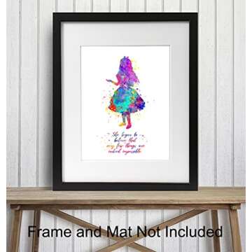 Inspirational Quote - Alice Wonderland Wall Art Print- Great Motivational Gift - Chic Room, Home or Office Decor Poster for Kids or Girls Bedroom - 8x10 Unframed Photo