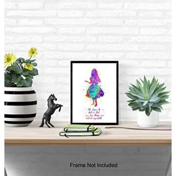 Inspirational Quote - Alice Wonderland Wall Art Print- Great Motivational Gift - Chic Room, Home or Office Decor Poster for Kids or Girls Bedroom - 8x10 Unframed Photo