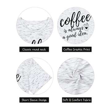 Coffee T Shirts for Women Coffee is Always A Good Idea Letters Print Shirts Funny Sayings Casual Tee Tops