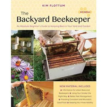The Backyard Beekeeper, 4th Edition: Your Complete Guide to Beekeeping