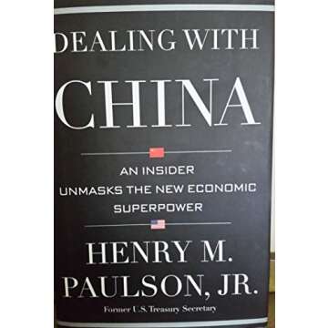 Dealing with China: An Insider Unmasks the New Economic Superpower